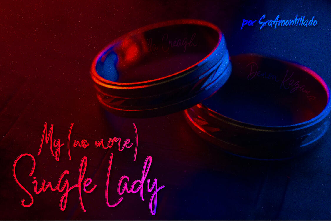 My (no more) Single Lady